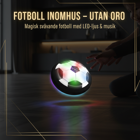 LED Svävande Fotboll – Den Magiska Leksaken Som Får Barn Att Röra På Sig